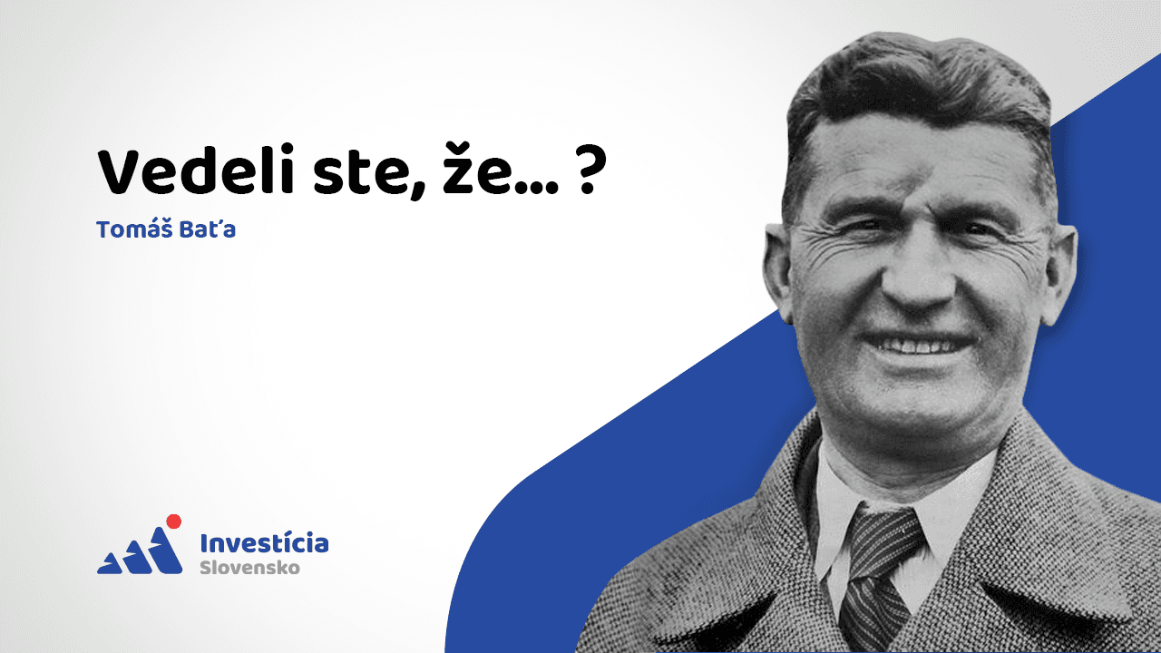 TOMÁŠ BAŤA: Fakty, o ktorých ste ani netušili...